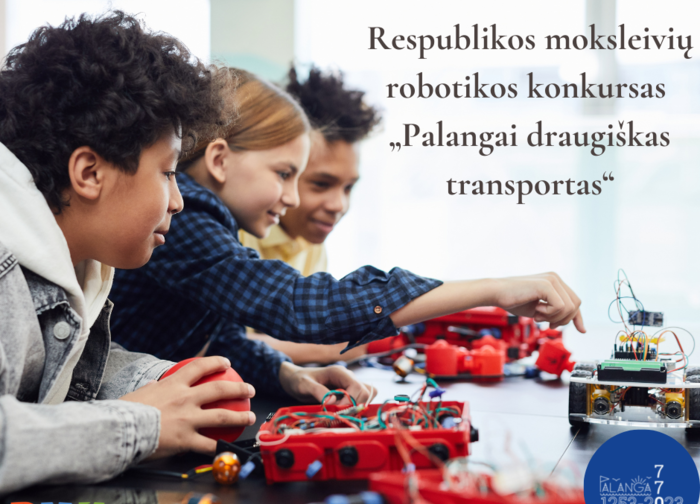 Respublikos moksleivių robotikos konkursas „Palangai draugiškas transportas“