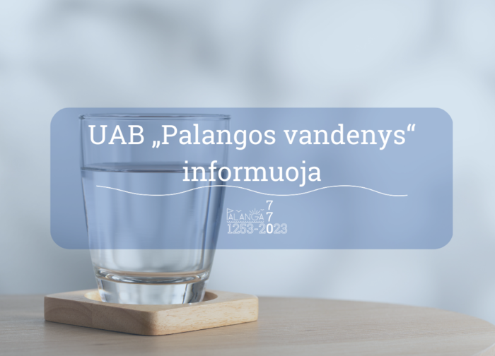 UAB „Palangos vandenys“ mieste vykdomi vandentiekio tinklų plovimo darbai gali sukelti laikinų...