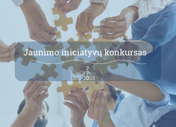 Palangos miesto savivaldybės Jaunimo iniciatyvų skatinimo projektų atrankos konkursas