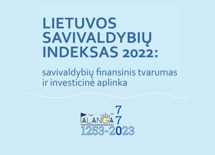 Lietuvos savivaldybių indekso 2022 m. skaičiavimais – Palangos miesto savivaldybė tarp mažųjų...