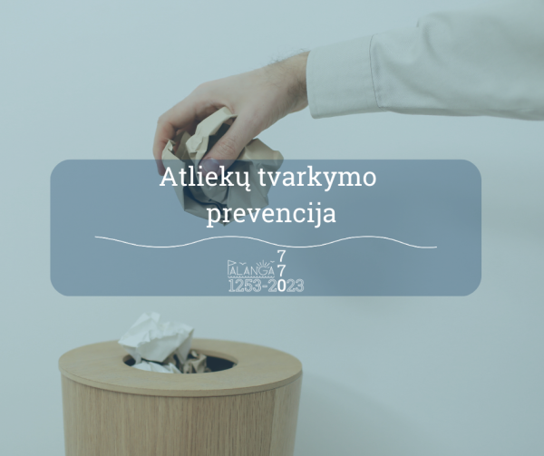 Informacija apie patvirtintą Klaipėdos regiono atliekų prevencijos ir tvarkymo 2021–2027 m. planą 
