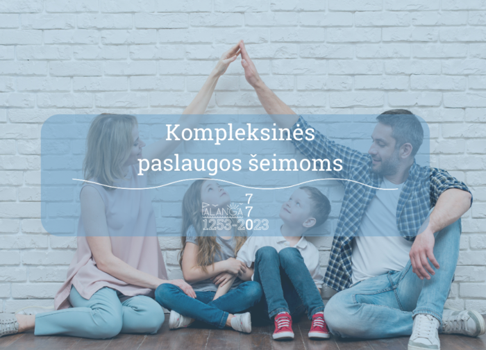 Bendruomeninių šeimos namų funkcijas ir kompleksines paslaugas šeimoms teiks Labdaros ir paramos...