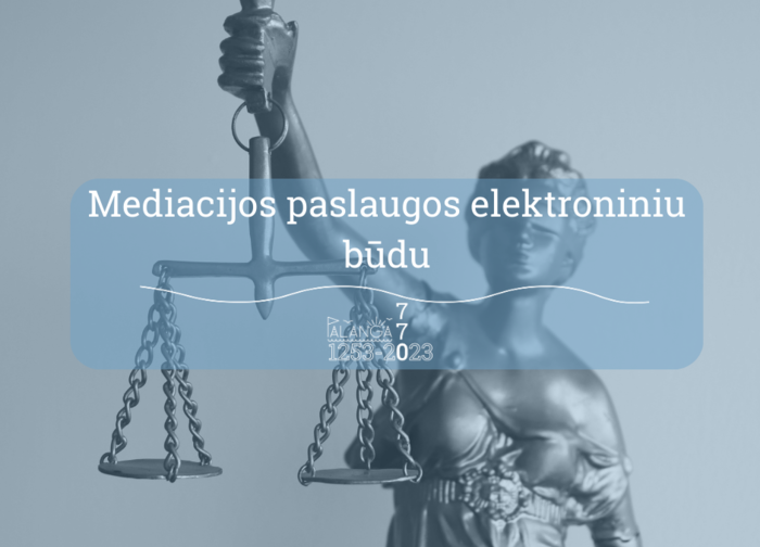 Valstybės garantuojamos teisinės pagalbos tarnyba informuoja dėl mediacijos paslaugų teikimo...