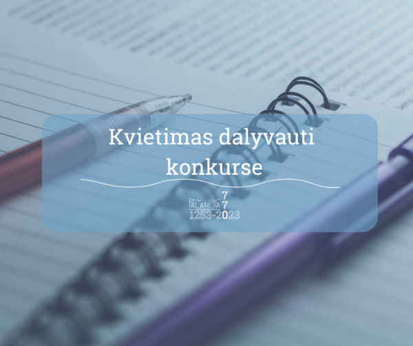Palangos miesto savivaldybės administracija skelbia 2023 m. socialinių projektų atrankos konkursą 