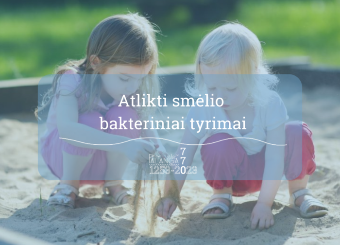 Palangos miesto vaikų žaidimo aikštelėse atlikti smėlio tyrimai