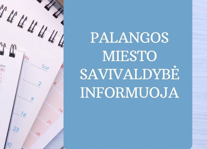 10-ojo šaukimo Palangos miesto savivaldybės tarybos 2-ojo posėdžio, vyksiančio 2023 m. gegužės 18...