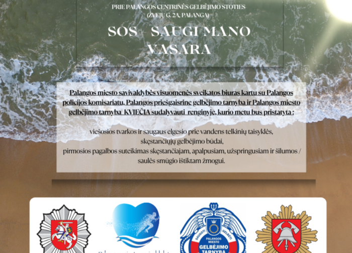 Birželio 22 d. prie Palangos centrinės gelbėjimo stoties - akcija „SOS – saugi mano vasara”
