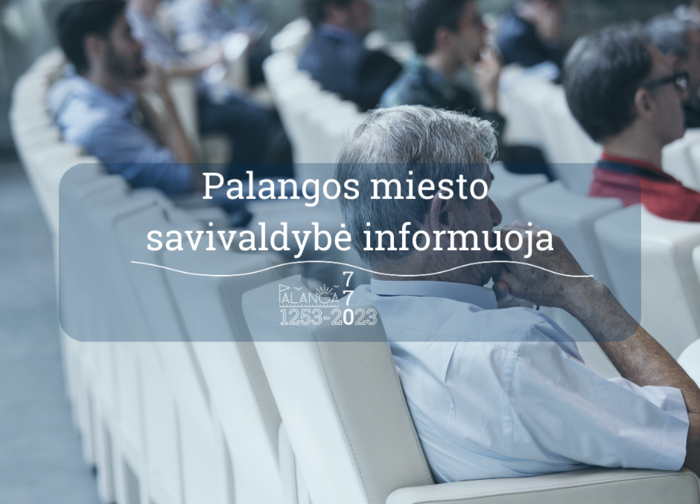 10-ojo šaukimo Palangos miesto savivaldybės tarybos 4-ojo posėdžio, vyksiančio 2023 m. birželio...