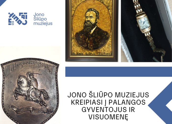 Jono Šliūpo muziejus kreipiasi į Palangos gyventojus ir visuomenę - padėkite sukurti naują...