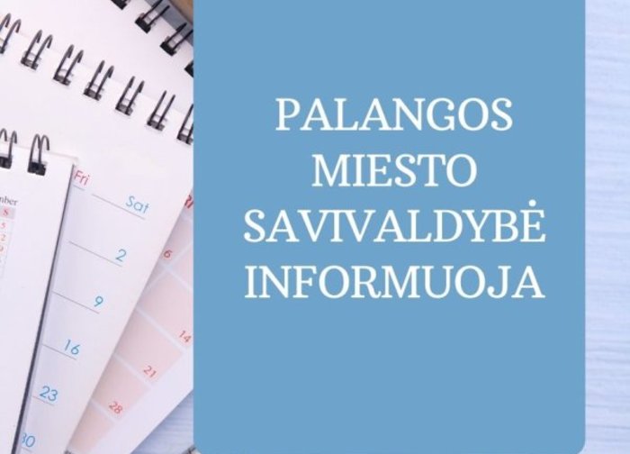 10-ojo šaukimo Palangos miesto savivaldybės tarybos 3-iojo posėdžio, vyksiančio 2023 m. birželio...