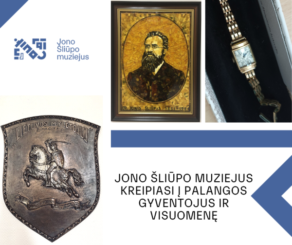 Jono Šliūpo muziejus kreipiasi į Palangos gyventojus ir visuomenę - padėkite sukurti naują...