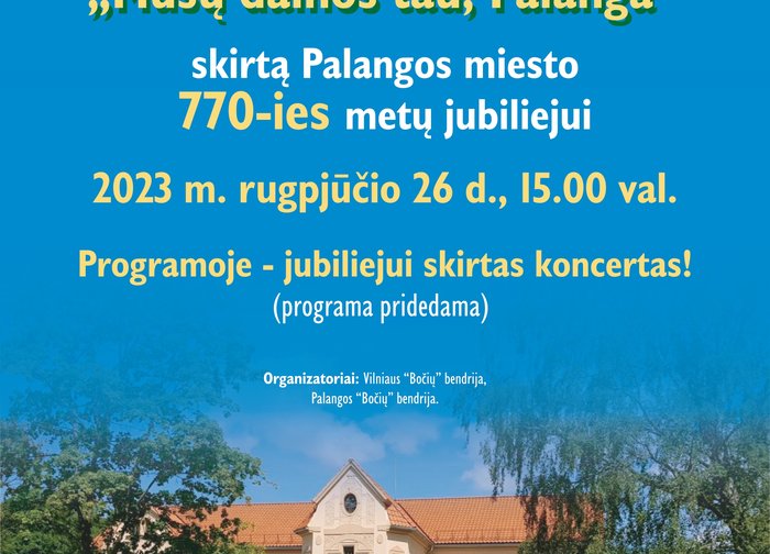 Rugpjūčio 26 d. Kurhauze - nemokamas koncertas "Mūsų dainos - tau, Palanga"
