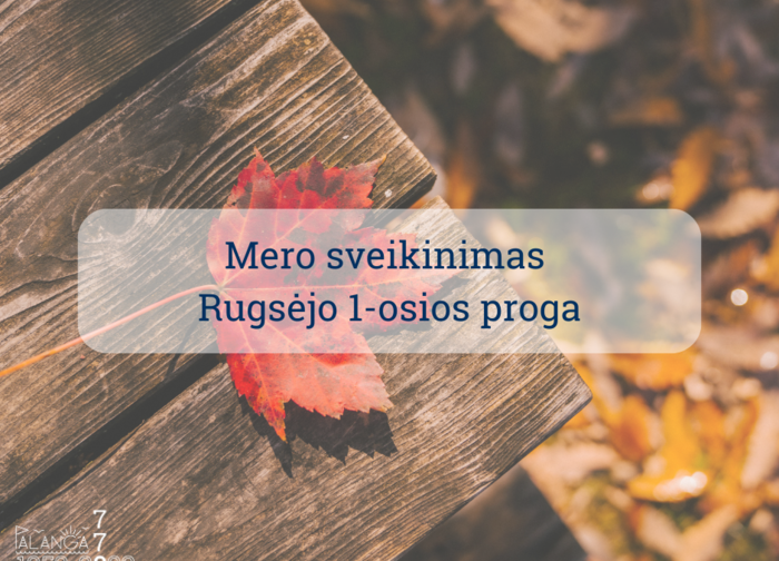 Palangos miesto savivaldybės Mero sveikinimas rugsėjo 1 d. proga
