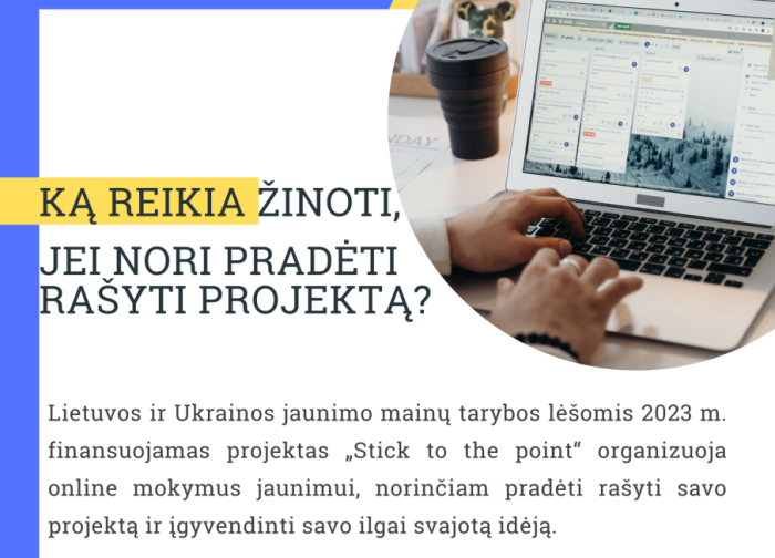 Projektas „Stick to the point“ organizuoja online mokymus jaunimui
