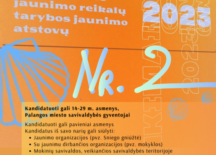 Rugsėjo 20 d.vyks jaunimo atstovo į Palangos m. savivaldybės jaunimo reikalų tarybą 2023-2024 m....