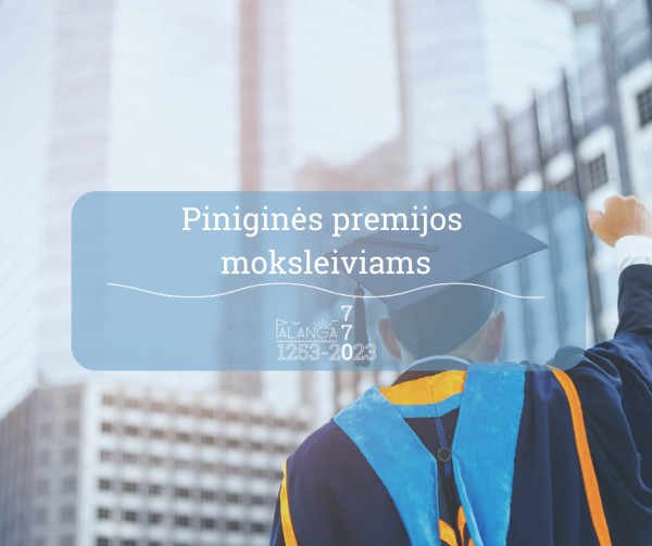 Palangos mokiniai - respublikinių bei tarptautinių olimpiadų ir konkursų nugalėtojai - bus...