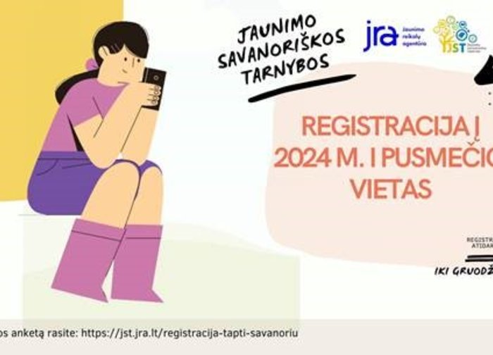 Paskelbta registracija į Jaunimo savanoriškos tarnybos programos 2024 m. pirmojo pusmečio vietas...