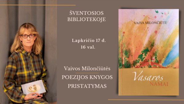 Vaivos Milončiūtės poezijos knygos „Vasaros namai” pristatymas