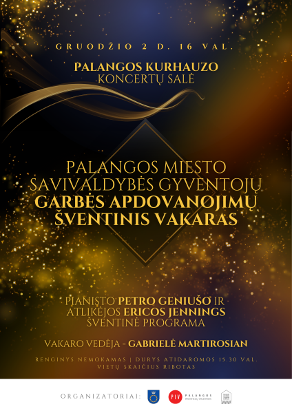 Gruodžio 2 d. Kurhauze – Palangos miesto savivaldybės gyventojų garbės apdovanojimų šventinis...