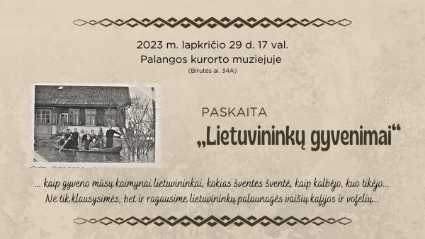 Lapkričio 29 d. Palangos kurorto muziejuje vyks susitikimas su lietuvninkais
