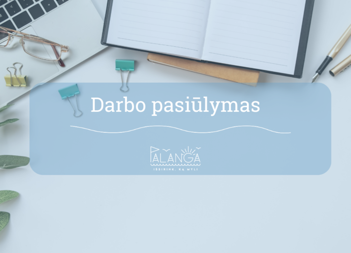 Paskelbtas konkursas viešosios įstaigos Palangos jaunimo ir savanorystės centro finansininko...