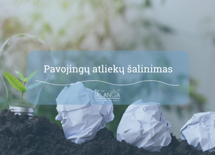 Įgyvendintas aplinką tausojantis projektas