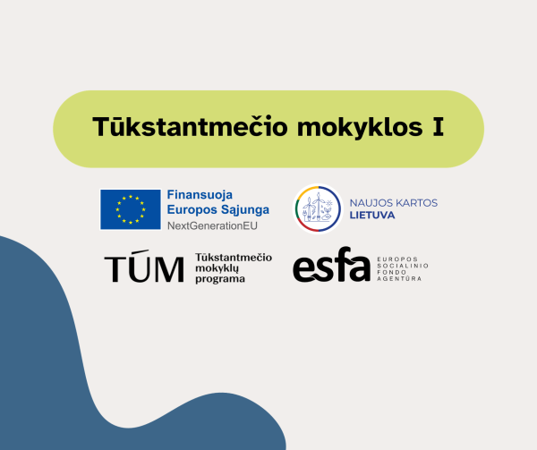 Startuoja "Tūkstantmečio mokyklų" programa