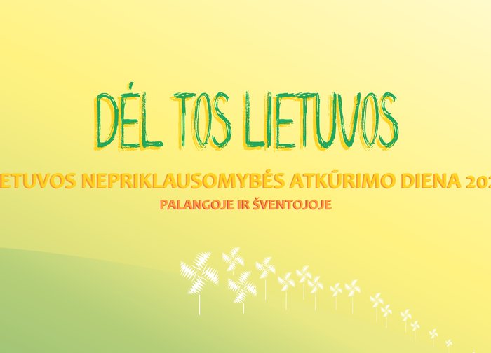 Lietuvos nepriklausomybės dienai skirtų renginių programa