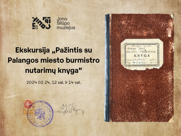 Paskutinė galimybė apsilankyti vieno eksponato parodos ekskursijoje „Pažintis su Palangos miesto...