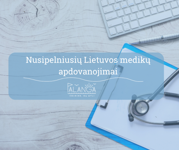 Sveikatos apsaugos ministerija kviečia teikti kandidatus Nusipelniusių Lietuvos medikų...