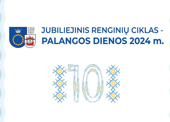 Renginių ciklas „Palangos dienos“ – paminėti net du kurortui itin  svarbius istorinius įvykius