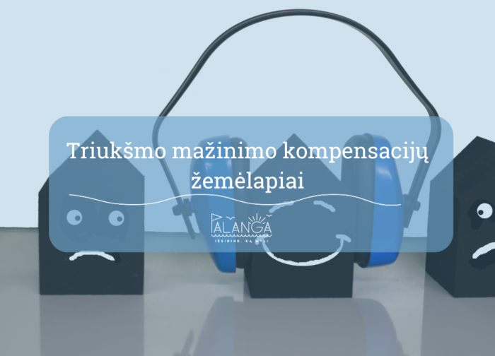 Pranešimas apie prašymų dėl triukšmo mažinimo priemonių įgyvendinimo išlaidų kompensavimo priėmimą
