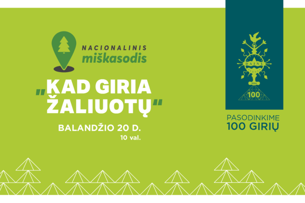 Nacionalinis miškasodis „Kad giria žaliuotų“