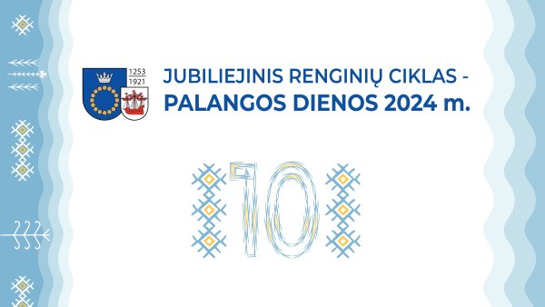 Renginių ciklas „Palangos dienos“ – paminėti net du kurortui itin  svarbius istorinius įvykius