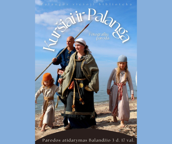 Fotografijų paroda „Kuršiai ir Palanga“