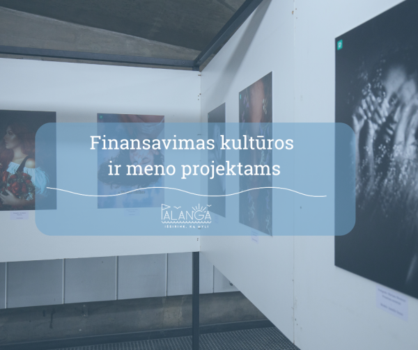 Įvyko Palangos kultūros bei meno projektų atrankos konkursas