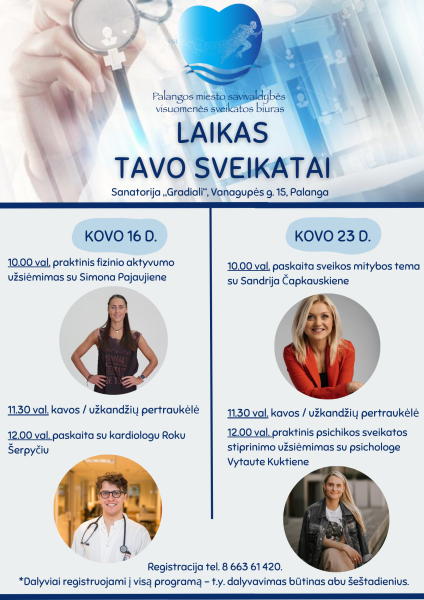 Palangos miesto savivaldybės visuomenės sveikatos biuras kviečia  dalyvauti paskaitose „Laikas...