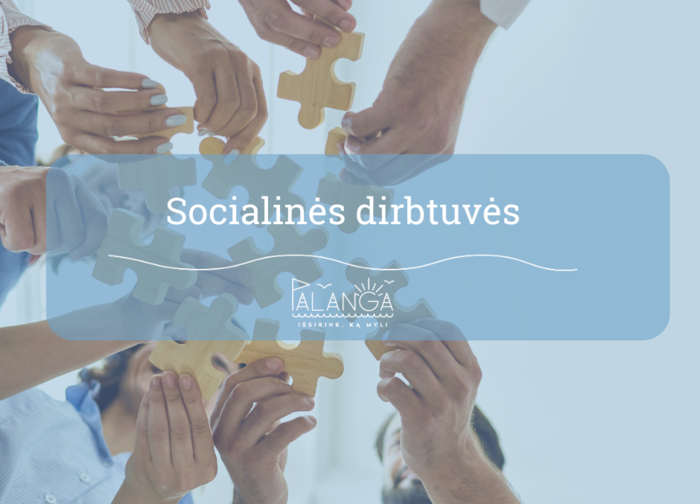 Savo darbą pradeda socialinės dirbtuvės