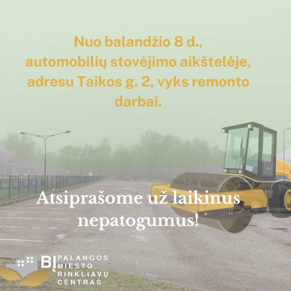 BĮ Palangos miesto rinkliavų centras informuoja