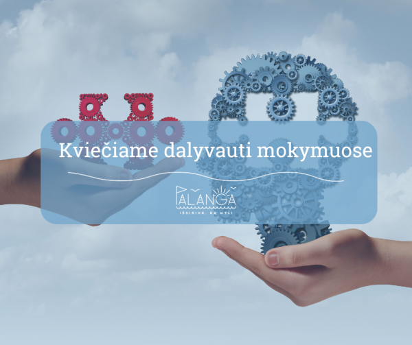 Kviečiame  dalyvauti nemokamuose psichikos sveikatos raštingumo mokymuose Palangoje