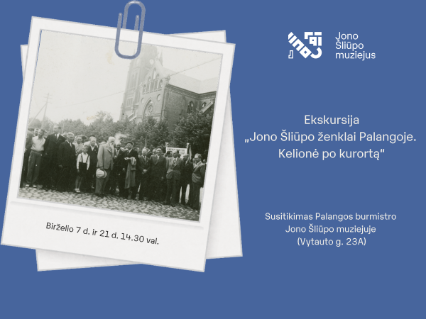 Muziejus kviečia į naujas ekskursijas – ieškosime Palangos burmistro Jono Šliūpo ženklų,...