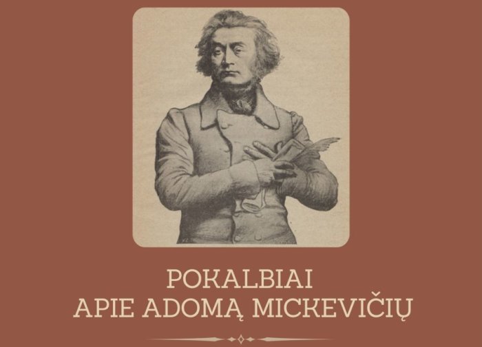 Palangos kurorto muziejuje liepos 19 d. - renginys „Pokalbiai apie Adomą Mickevičių"