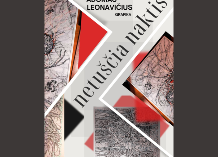 Adomas Leonavičius. Grafikos darbų paroda „Netuščia naktis“
