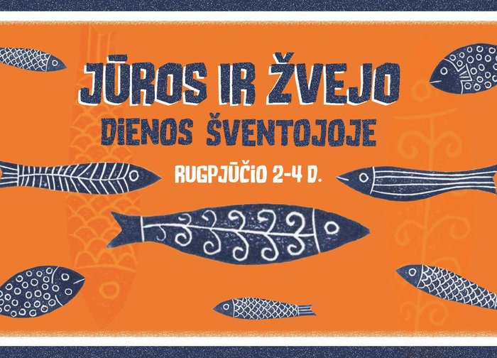 Pirmąjį rugpjūčio savaitgalį – Jūros ir žvejo dienos Šventojoje