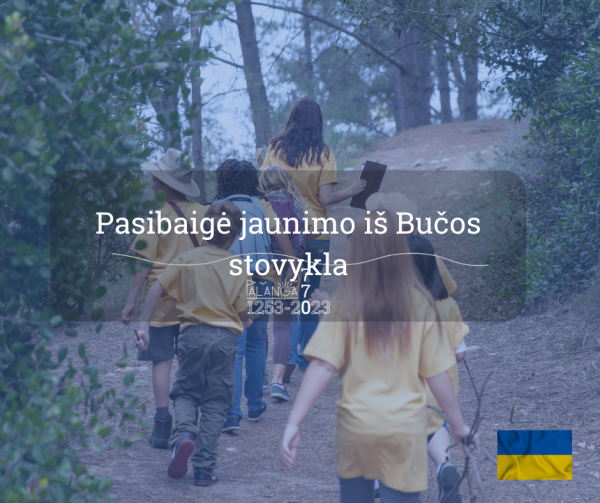 Pasibaigė IV-ji vaikų bei jaunimo iš Bučos stovyklos pamaina