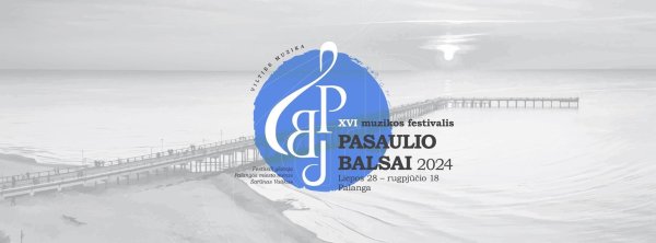 Palangoje vėl skambės nuostabi vilties muzika - į koncertus kvies XVI festivalis "Pasaulio...