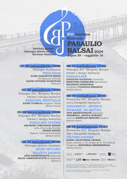 Liepos 28 - rugpjūčio 16 d. - festivalis "Pasaulio balsai"