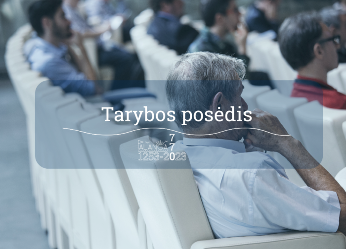 10-ojo šaukimo Palangos miesto savivaldybės tarybos 15-ojo posėdžio, vyksiančio 2024 m. rugpjūčio...