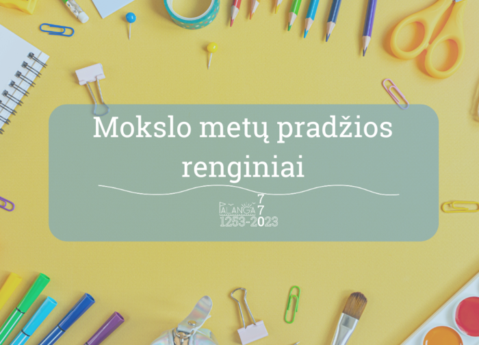Palanga mokslo metų pradžią švęs dvi dienas – jau nuo sekmadienio