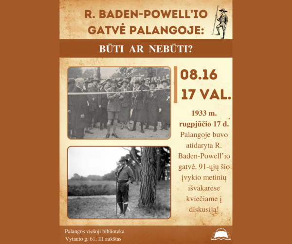 R. Baden-Powell'io  gatvė Palangoje: būti ar nebūti?